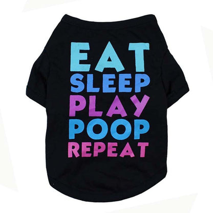 Eat sleep play poop repeat cute clothes for dogs